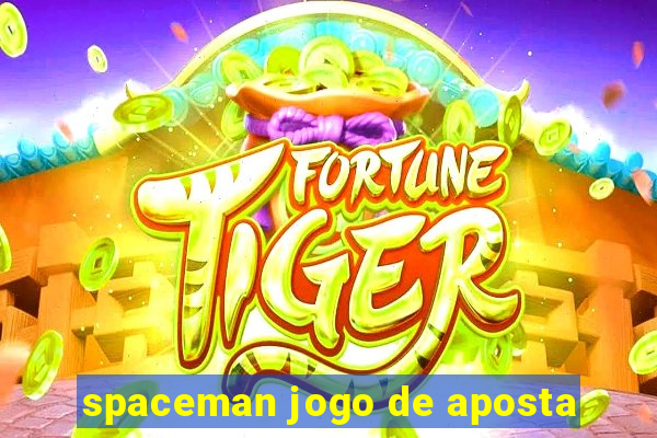 spaceman jogo de aposta