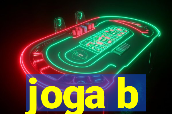 joga b