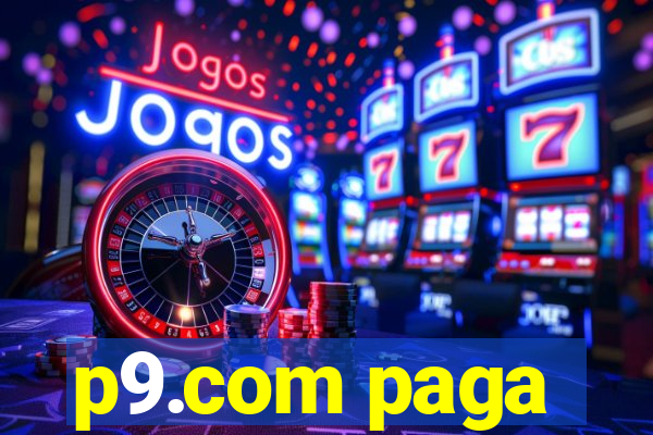 p9.com paga