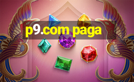 p9.com paga