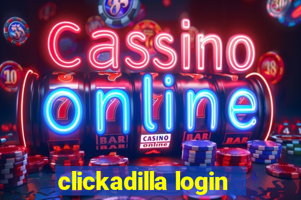 clickadilla login