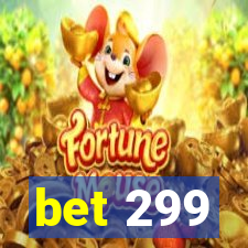 bet 299