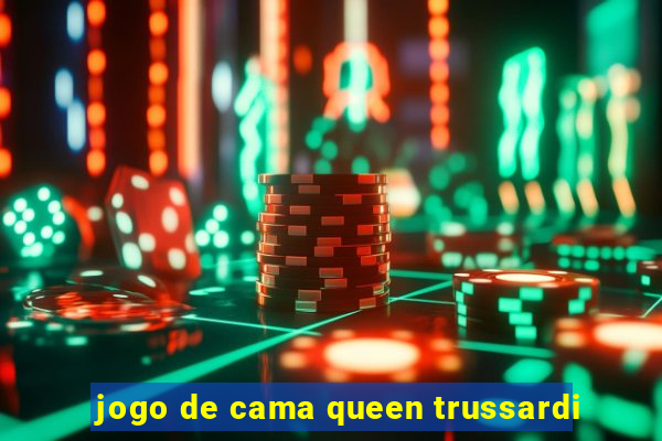 jogo de cama queen trussardi