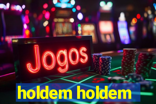 holdem holdem