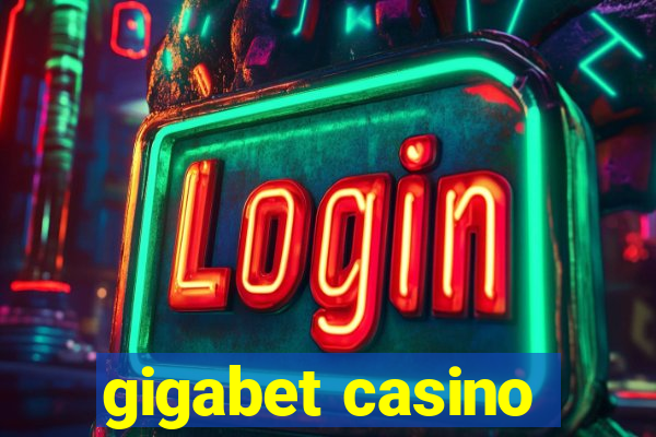 gigabet casino