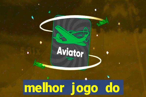 melhor jogo do estrela bet para ganhar dinheiro