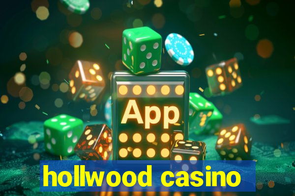 hollwood casino