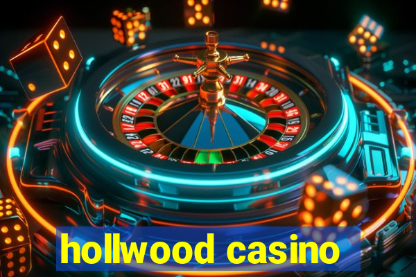 hollwood casino