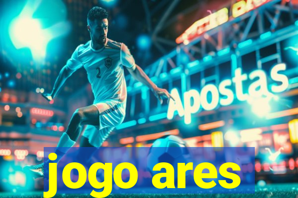 jogo ares