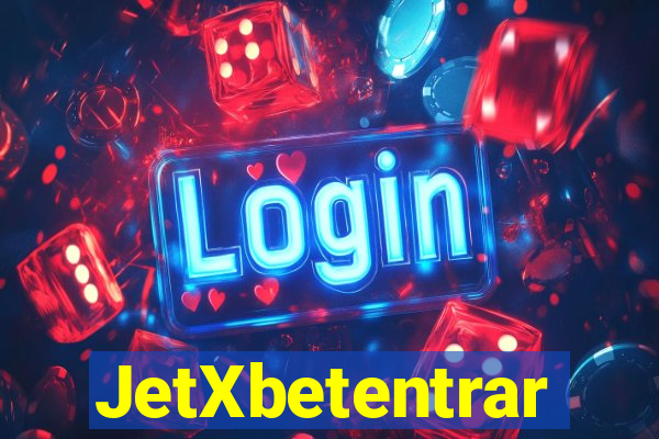 JetXbetentrar