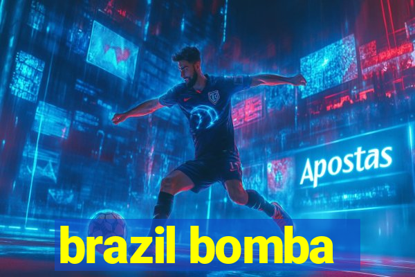 brazil bomba