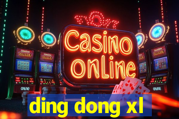 ding dong xl