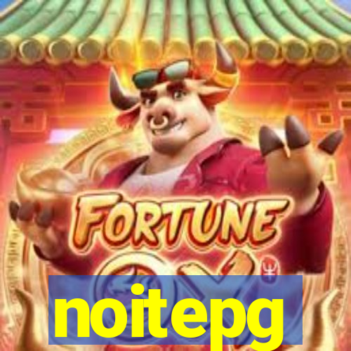 noitepg