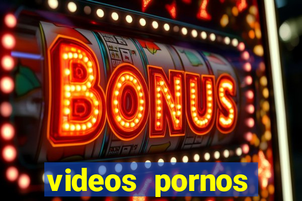 videos pornos gratis baixar