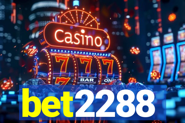 bet2288