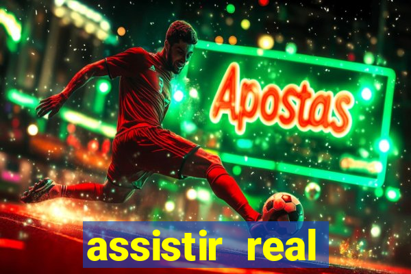 assistir real madrid multi canais