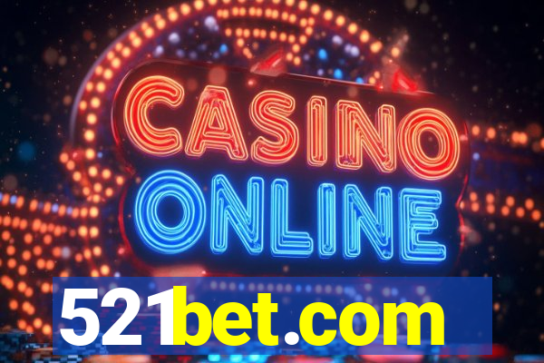 521bet.com