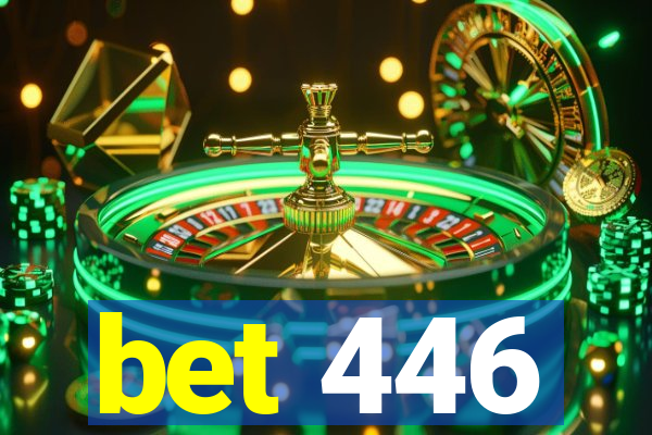 bet 446