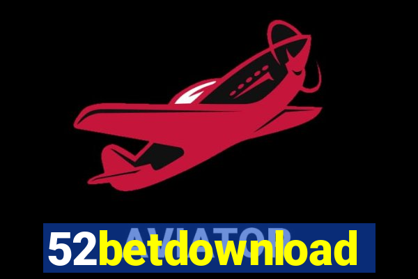 52betdownload