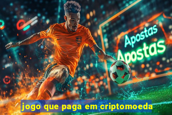 jogo que paga em criptomoeda