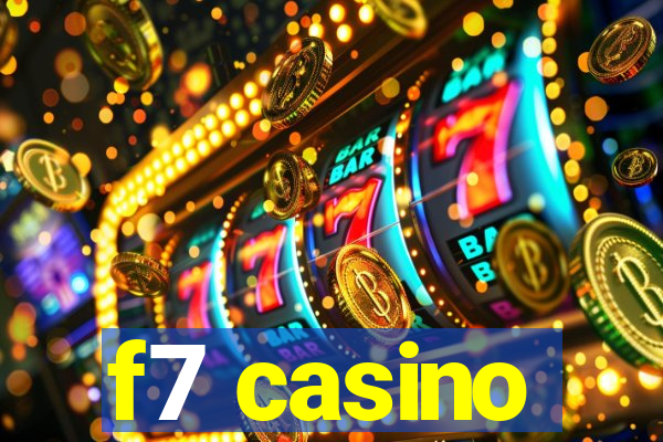 f7 casino