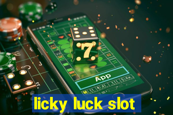 licky luck slot