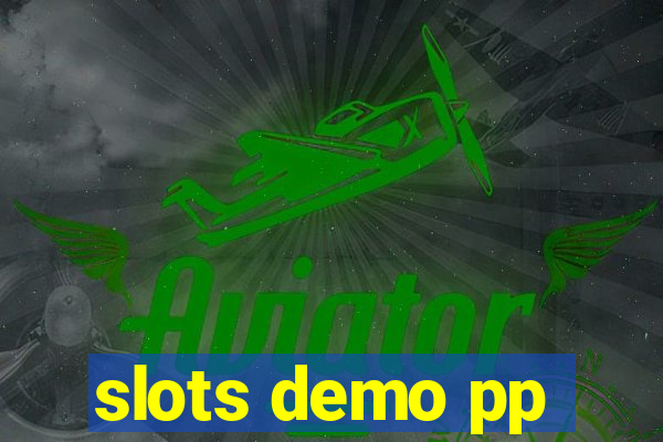 slots demo pp