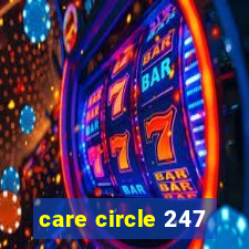 care circle 247