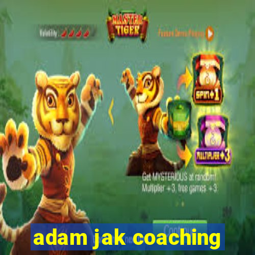 adam jak coaching