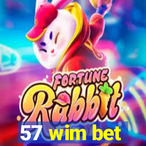 57 wim bet