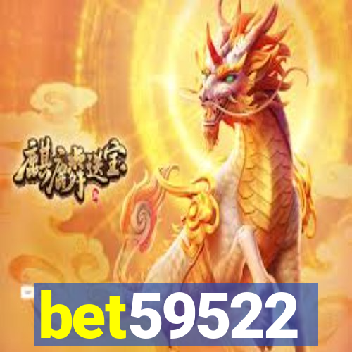 bet59522