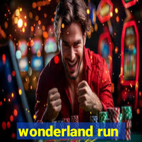 wonderland run