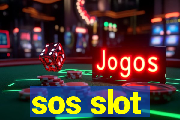 sos slot