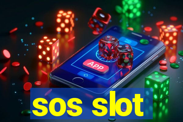 sos slot