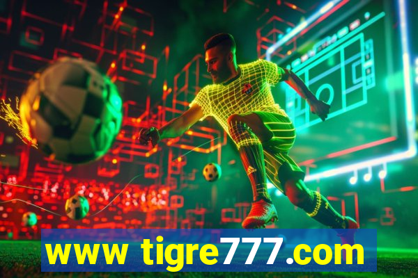 www tigre777.com