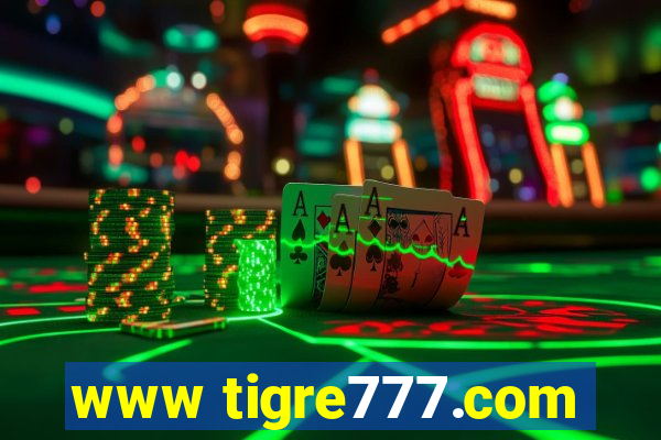 www tigre777.com