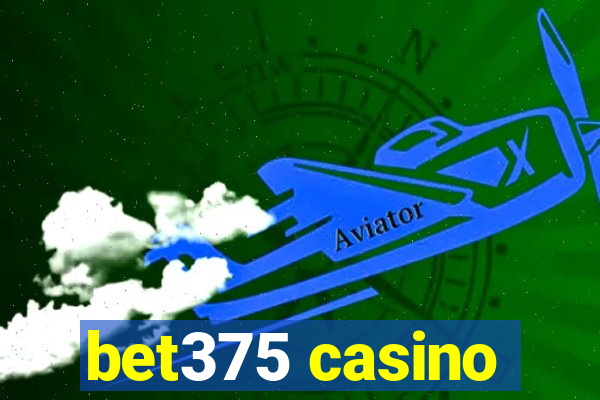 bet375 casino