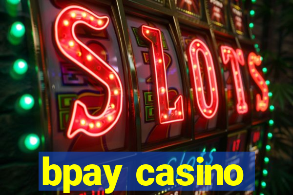 bpay casino