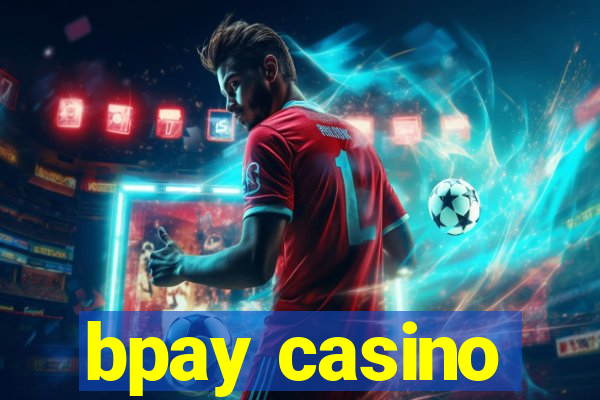 bpay casino