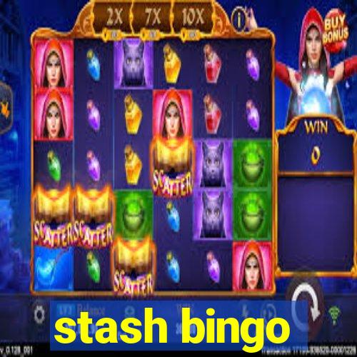 stash bingo