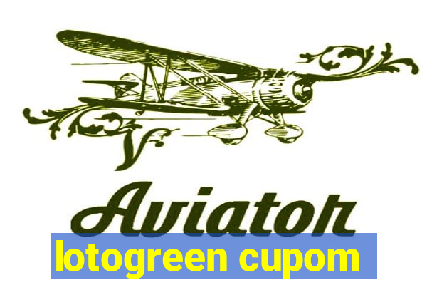 lotogreen cupom