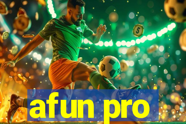 afun pro