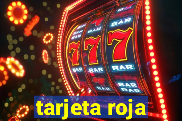 tarjeta roja