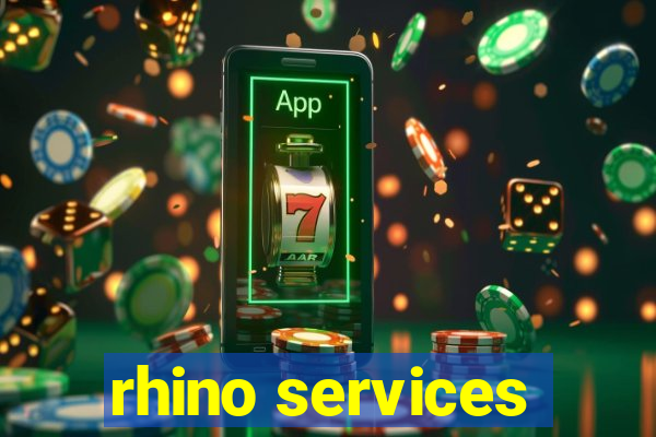 rhino services