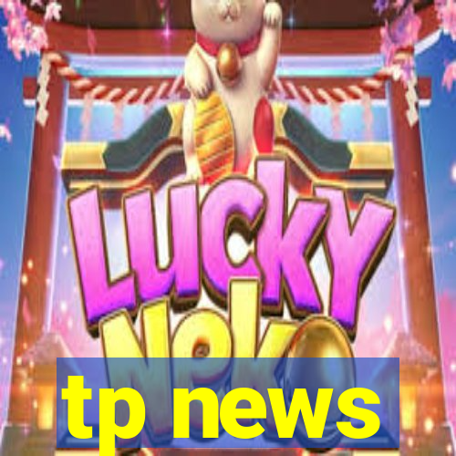 tp news