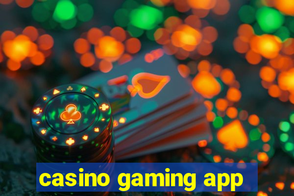 casino gaming app