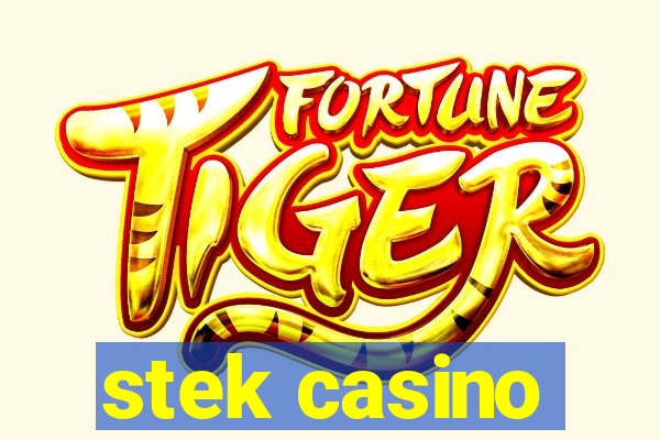 stek casino