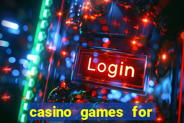 casino games for free slots