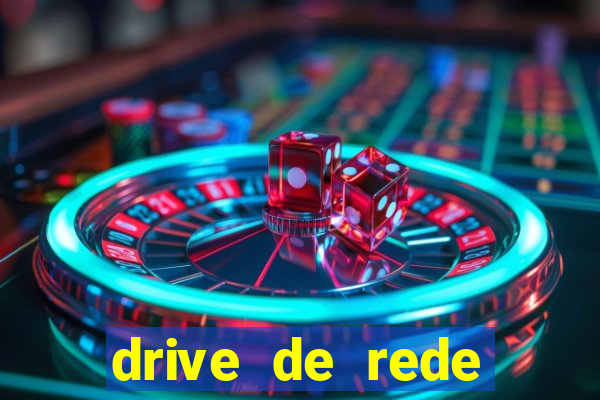 drive de rede windows 7