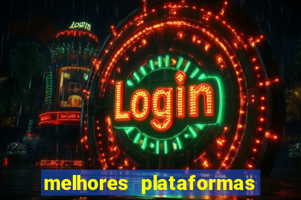 melhores plataformas para fortune tiger